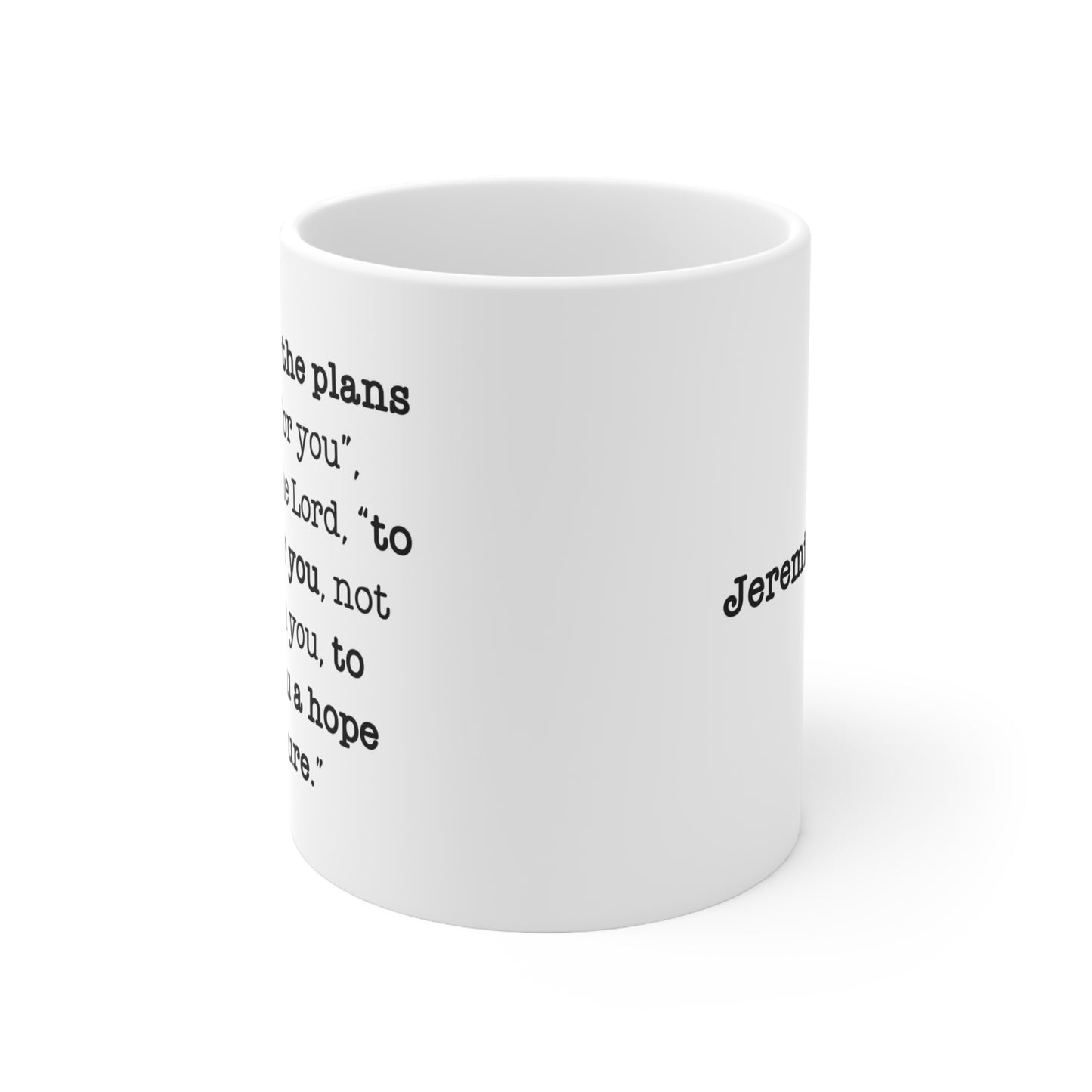 11oz Jeremiah 29:11 coffee mug