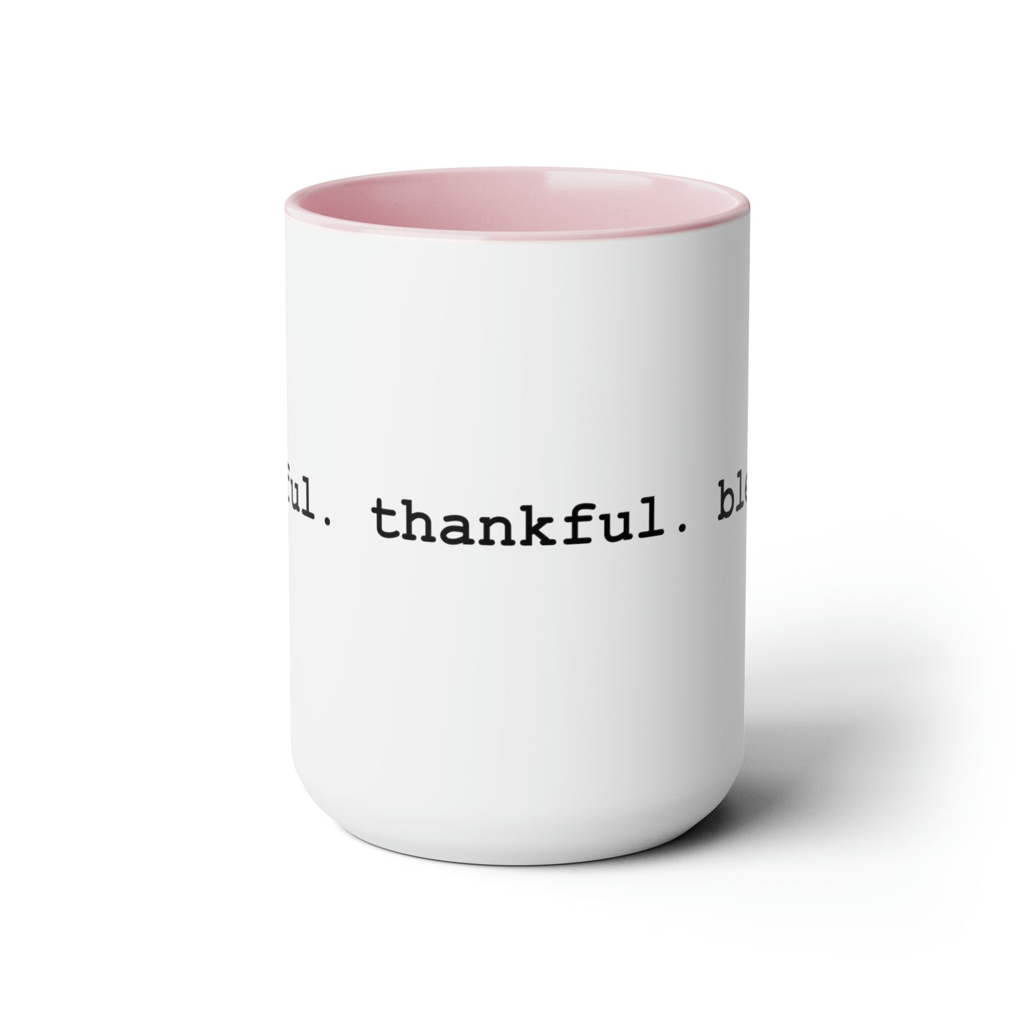 15oz Grateful. Thankful. Blessed Coffee Mug