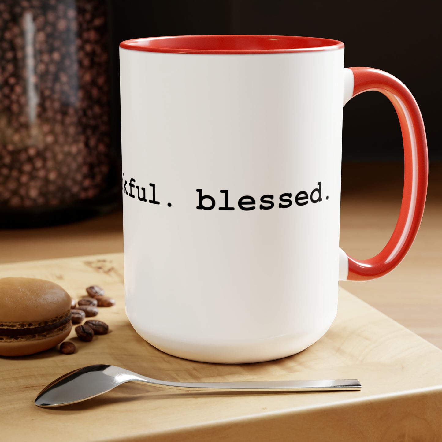 15oz Grateful. Thankful. Blessed Coffee Mug