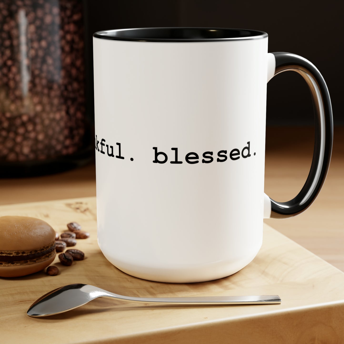 15oz Grateful. Thankful. Blessed Coffee Mug