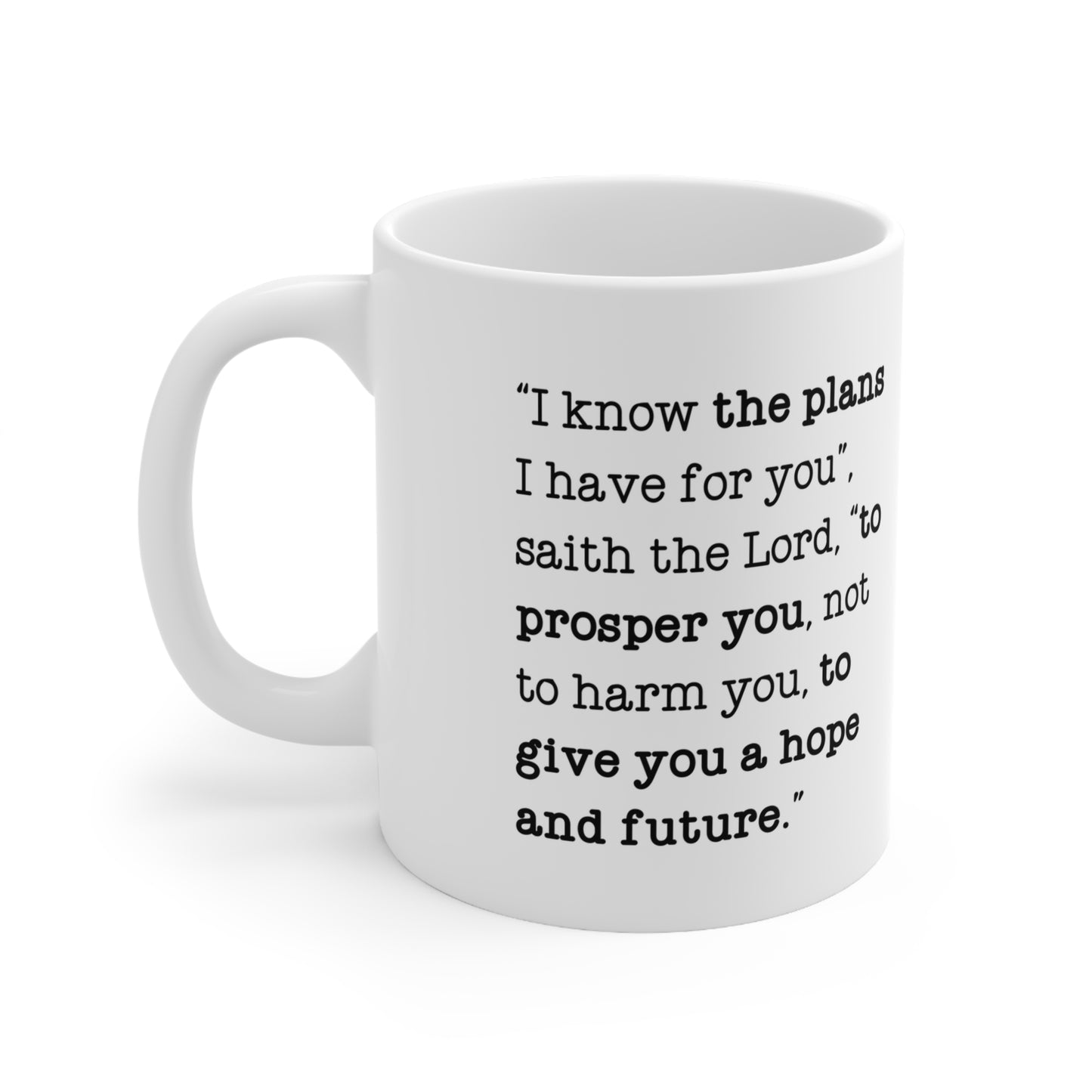 11oz Jeremiah 29:11 coffee mug