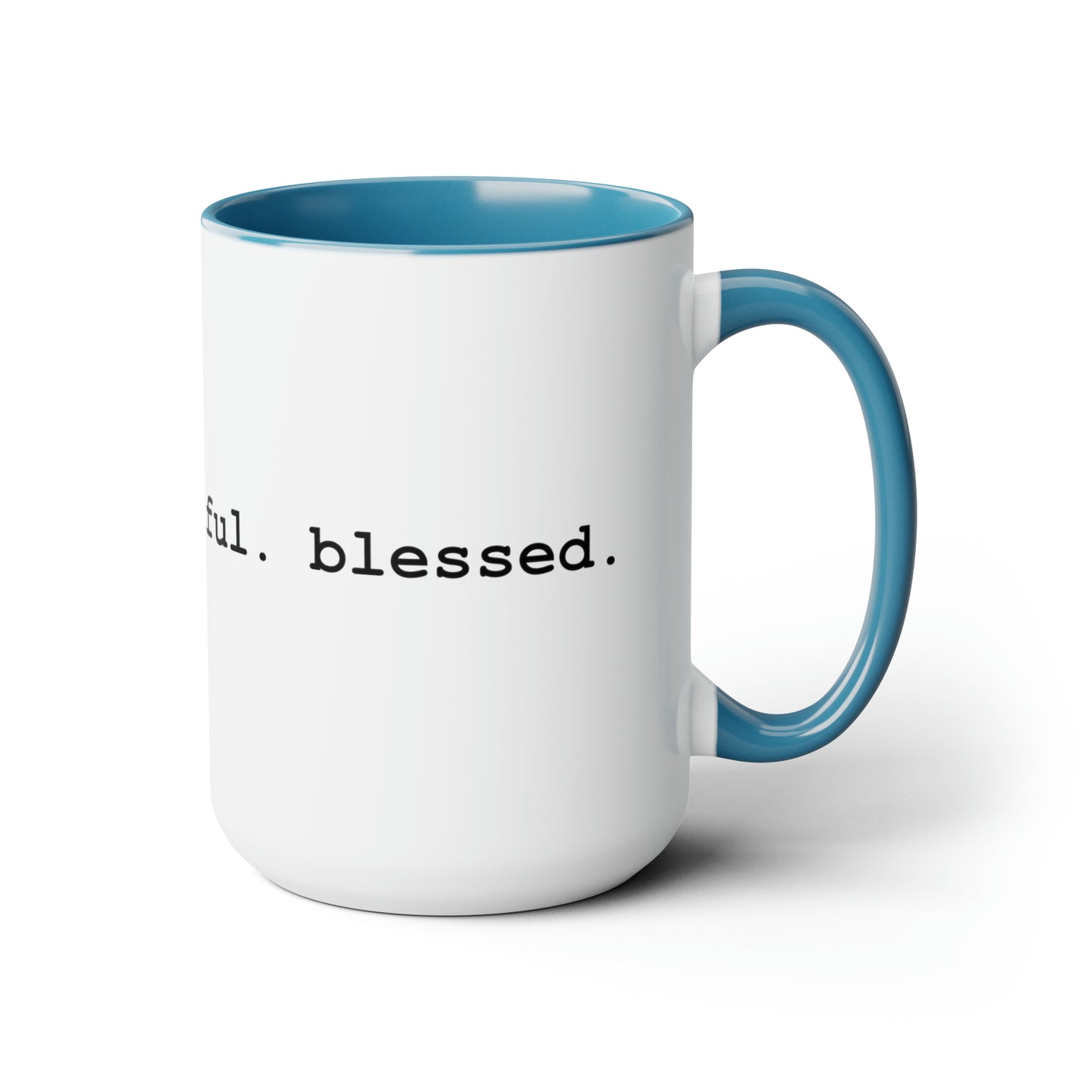 15oz Grateful. Thankful. Blessed Coffee Mug