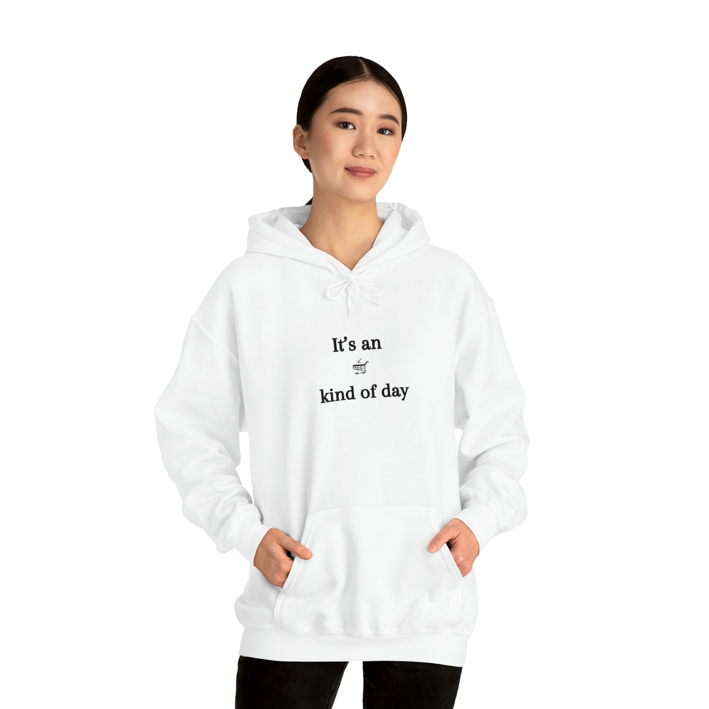 Unisex Heavy Blend™ Hooded Sweatshirt It's an Add to Cart Kind of Day